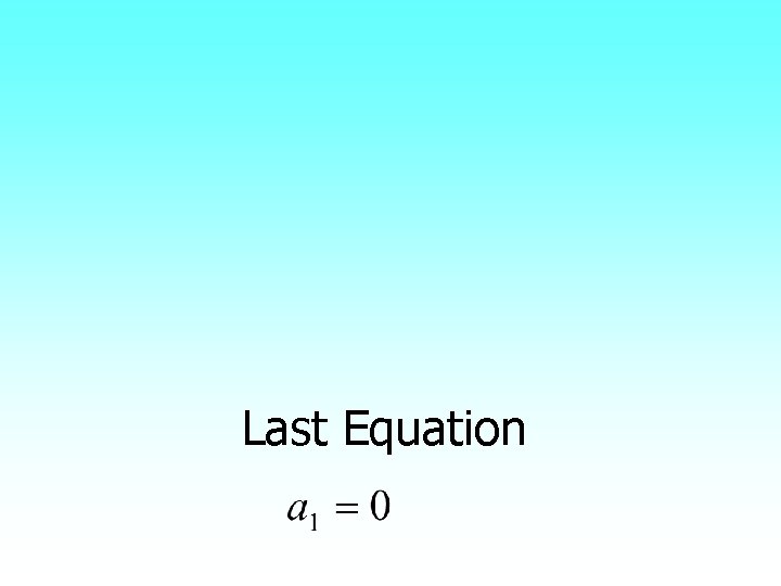 Last Equation 