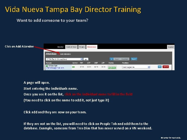 Vida Nueva Tampa Bay Director Training Want to add someone to your team? Click