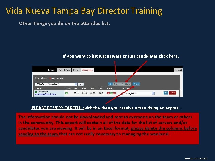 Vida Nueva Tampa Bay Director Training Other things you do on the attendee list.