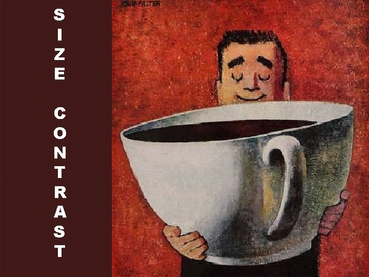 S I Z E C O N T R A S T 