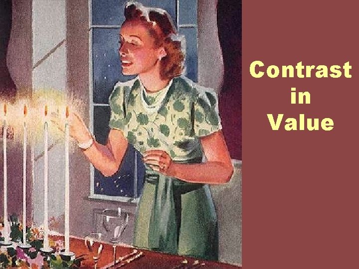 Contrast in Value 