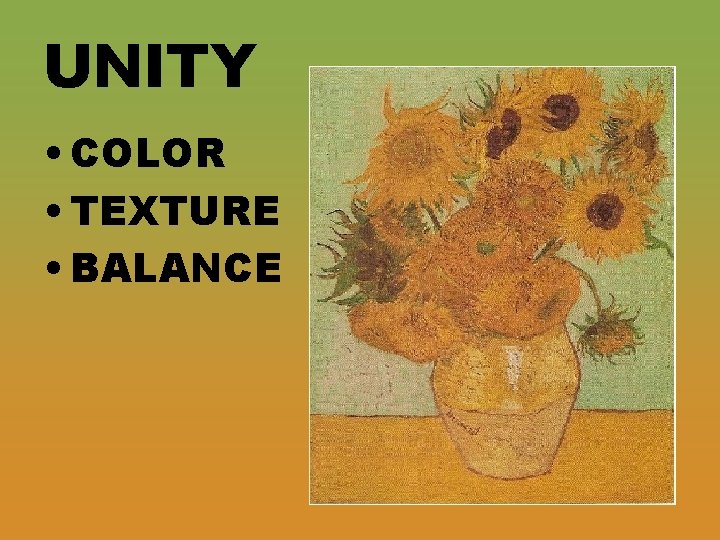 UNITY • COLOR • TEXTURE • BALANCE 