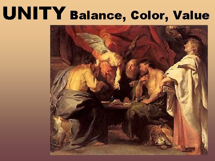 UNITY Balance, Color, Value 
