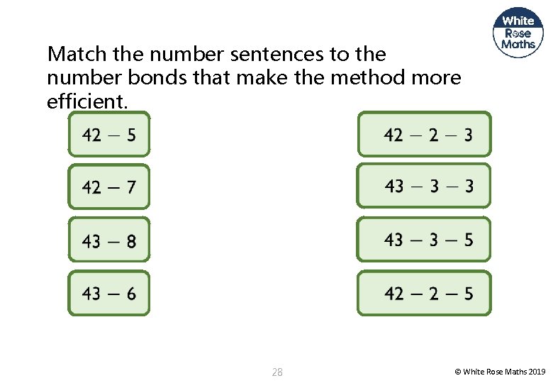 Match the number sentences to the number bonds that make the method more efficient.