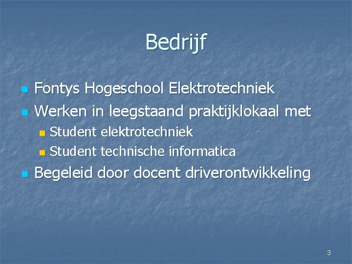 Bedrijf n n Fontys Hogeschool Elektrotechniek Werken in leegstaand praktijklokaal met Student elektrotechniek n