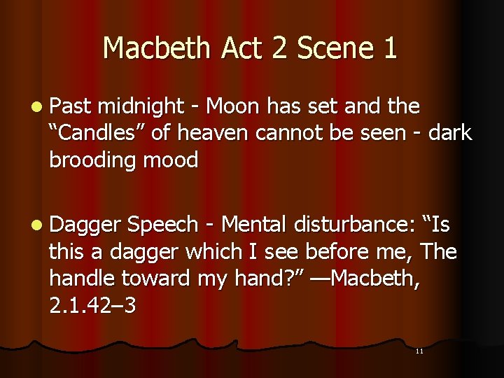 Macbeth Act 2 Scene 1 l Past midnight - Moon has set and the