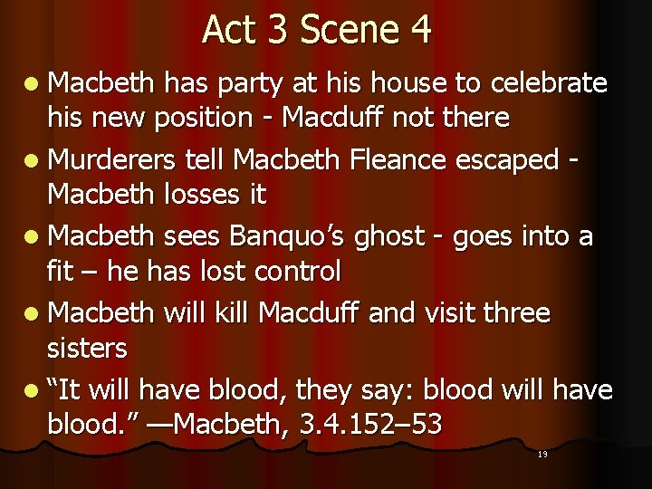 Act 3 Scene 4 l Macbeth has party at his house to celebrate his