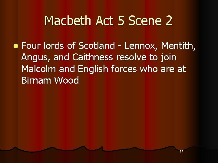 Macbeth Act 5 Scene 2 l Four lords of Scotland - Lennox, Mentith, Angus,