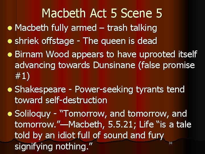 Macbeth Act 5 Scene 5 l Macbeth fully armed – trash talking l shriek