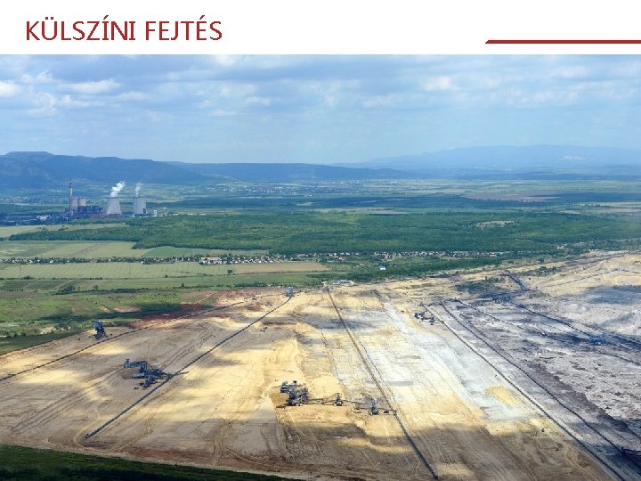 KÜLSZÍNI FEJTÉS Szilágyi Artúr|Talaj- és víz| © 2019 Energia(termelés) és környezet|D 224 | 2019