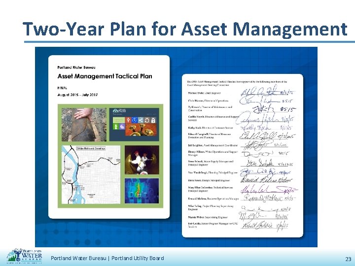 Two-Year Plan for Asset Management Portland Water Bureau | Portland Utility Board 23 