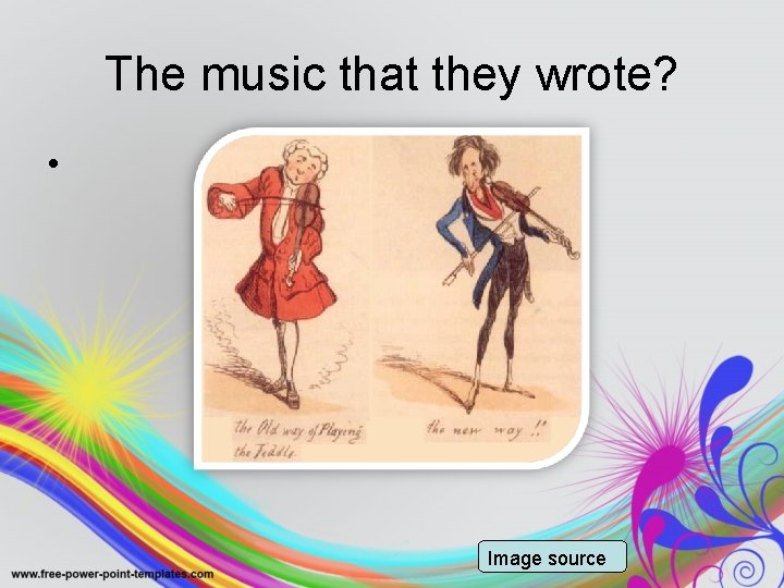 The music that they wrote? • Image source The music that they wrote? • Image source