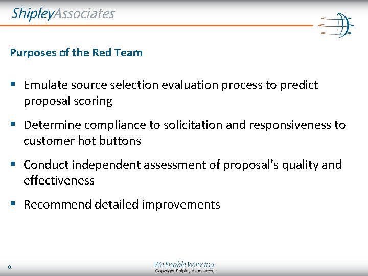 Purposes of the Red Team § Emulate source selection evaluation process to predict proposal