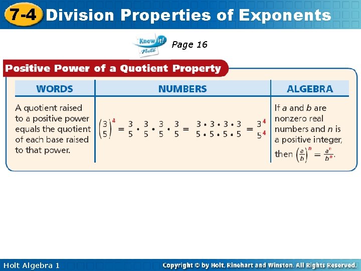 7 -4 Division Properties of Exponents Page 16 Holt Algebra 1 