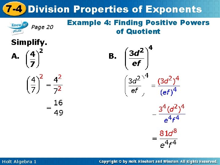 7 -4 Division Properties of Exponents Page 20 Example 4: Finding Positive Powers of