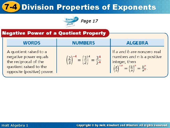 7 -4 Division Properties of Exponents Page 17 Holt Algebra 1 