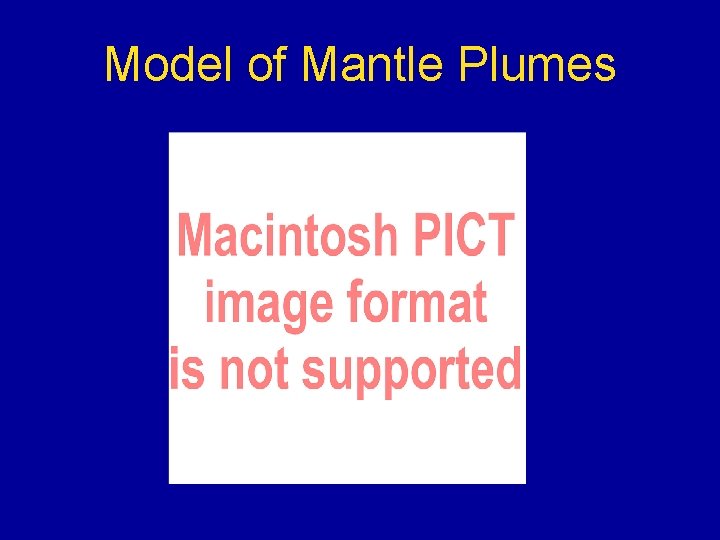 Model of Mantle Plumes 