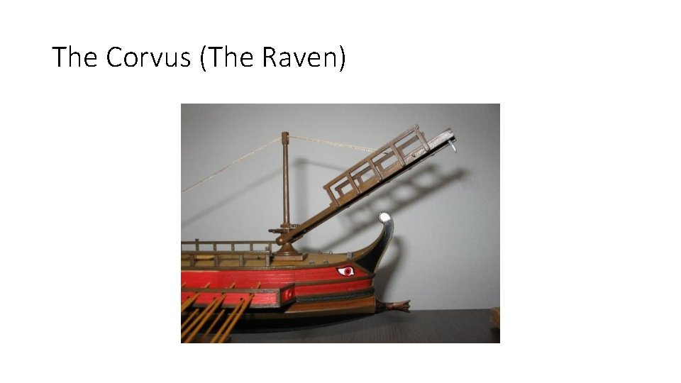 The Corvus (The Raven) 