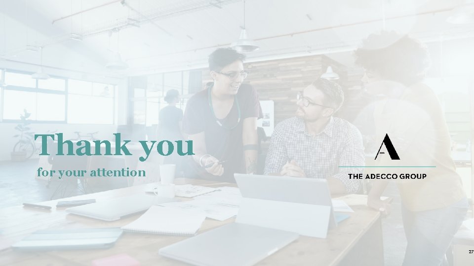 Thank you for your attention 27 
