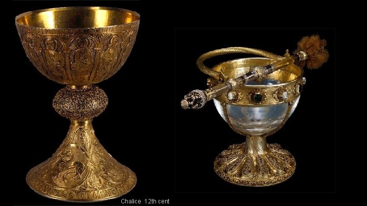 Chalice 12 th cent 