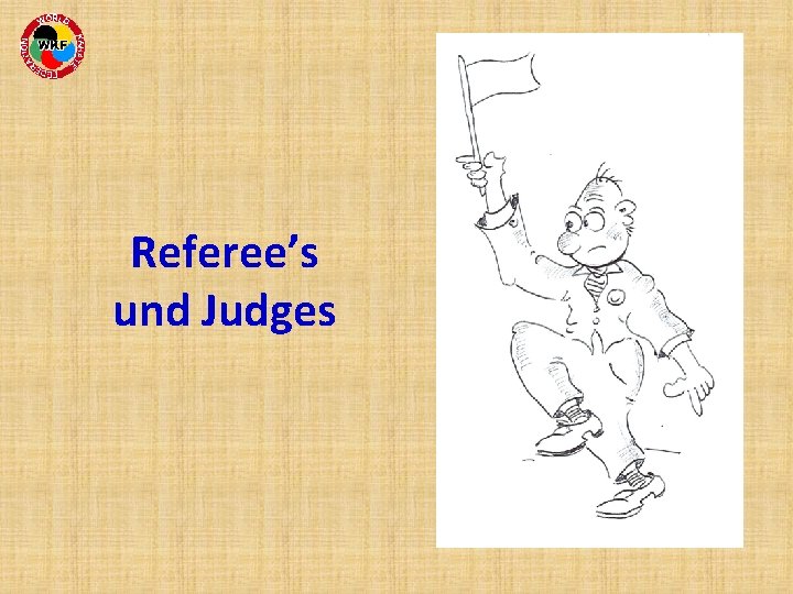 Referee’s und Judges 