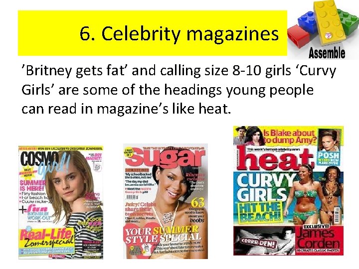 6. Celebrity magazines ’Britney gets fat’ and calling size 8 -10 girls ‘Curvy Girls’ 6. Celebrity magazines ’Britney gets fat’ and calling size 8 -10 girls ‘Curvy Girls’