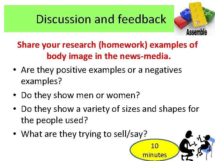 Discussion and feedback Share your research (homework) examples of body image in the news-media. Discussion and feedback Share your research (homework) examples of body image in the news-media.