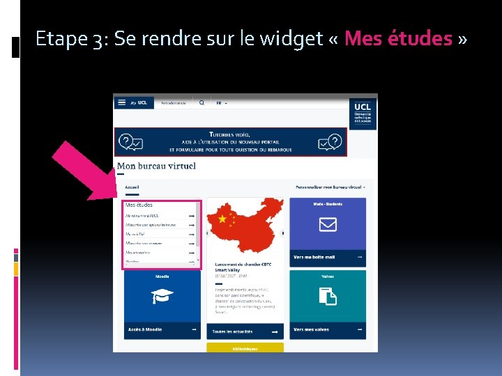 Etape 3: Se rendre sur le widget « Mes études » 