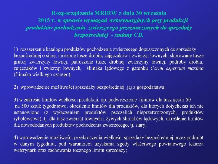 Rozporządzenie MRIRW z dnia 30 września 2015 r. w sprawie wymagań weterynaryjnych przy produkcji