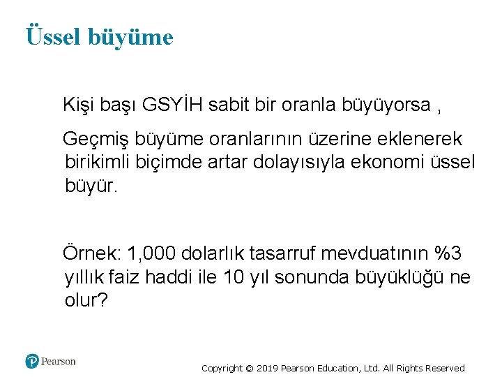 Üssel büyüme Kişi başı GSYİH sabit bir oranla büyüyorsa , Geçmiş büyüme oranlarının üzerine