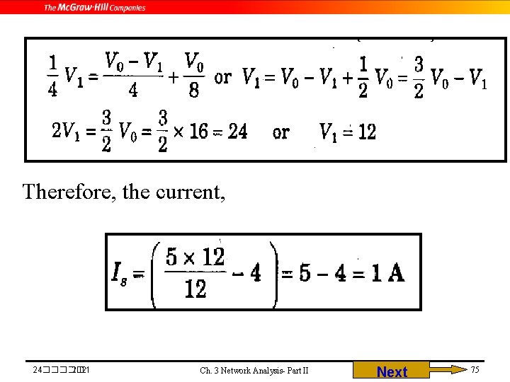 Therefore, the current, 24����� 2021 Ch. 3 Network Analysis- Part II Next 75 