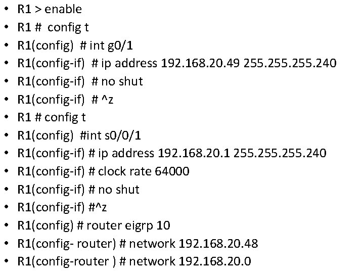 • • • • R 1 > enable R 1 # config t • • • • R 1 > enable R 1 # config t