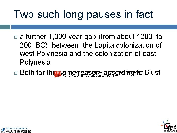 Two such long pauses in fact a further 1, 000 -year gap (from about