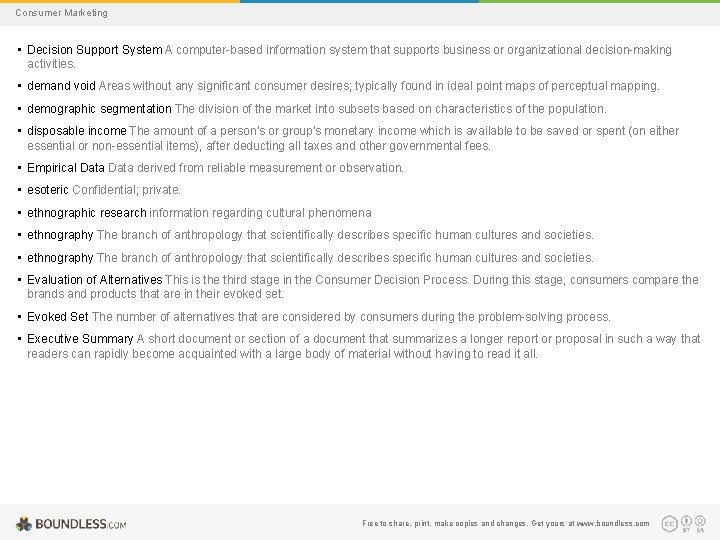 Consumer Marketing • Decision Support System A computer-based information system that supports business or