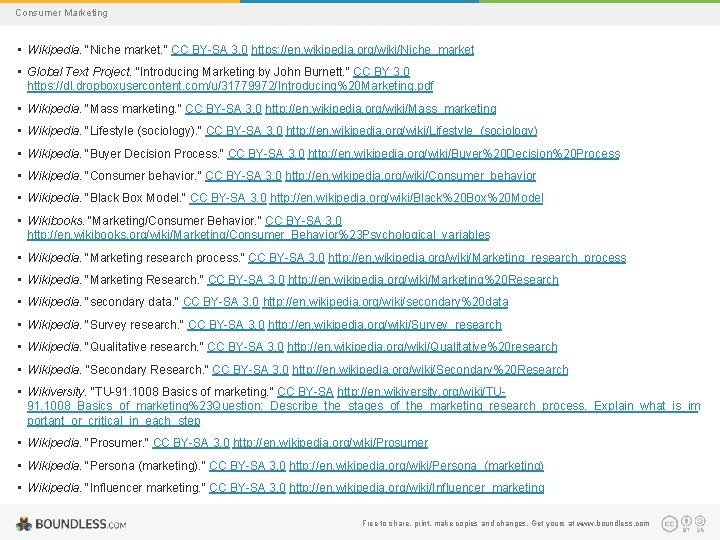 Consumer Marketing • Wikipedia. "Niche market. " CC BY-SA 3. 0 https: //en. wikipedia.