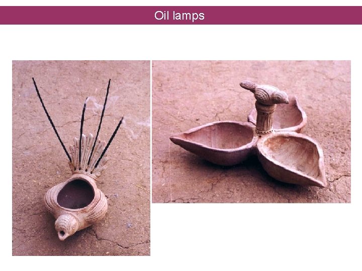 Oil lamps 