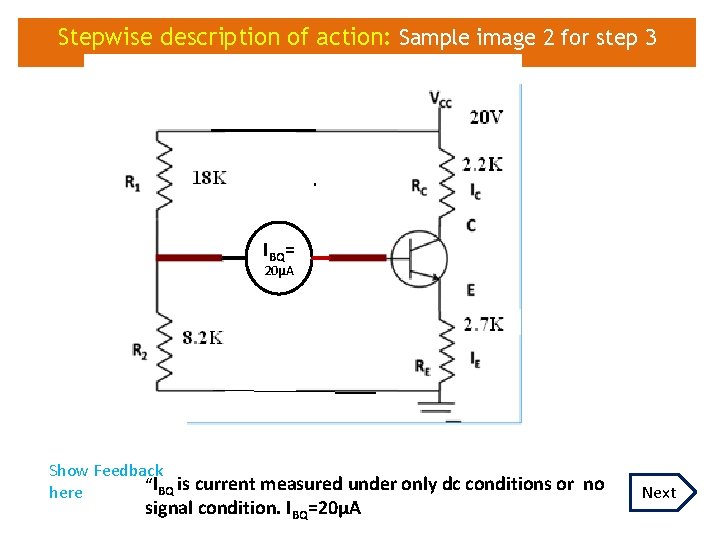 Stepwise description of action: Sample image 2 for step 3 IBQ= 20µA Show Feedback