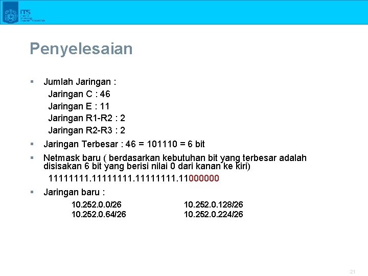 Penyelesaian § § Jumlah Jaringan : Jaringan C : 46 Jaringan E : 11