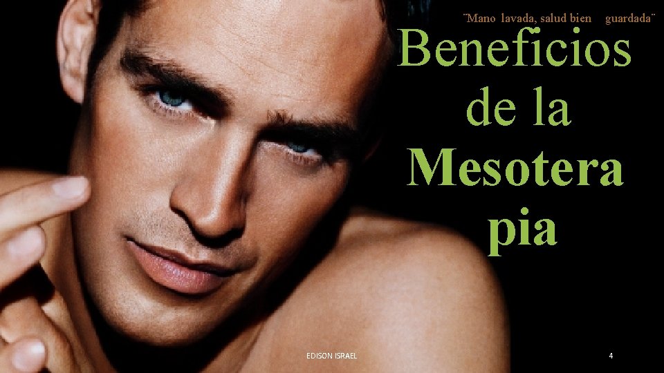 ¨Mano lavada, salud bien guardada¨ Beneficios de la Mesotera pia EDISON ISRAEL 4 