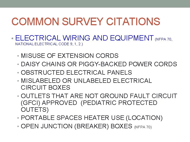 COMMON SURVEY CITATIONS • ELECTRICAL WIRING AND EQUIPMENT (NFPA 70, NATIONAL ELECTRICAL CODE 9,