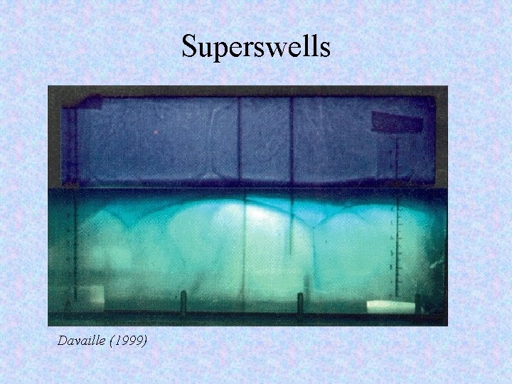 Superswells Davaille (1999) 