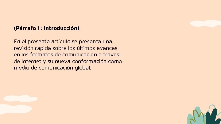 (Párrafo 1: Introducción) En el presente artículo se presenta una revisión rápida sobre los