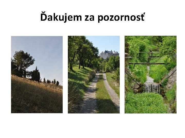 Ďakujem za pozornosť 