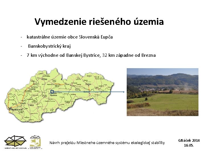 Vymedzenie riešeného územia - katastrálne územie obce Slovenská Ľupča - Banskobystrický kraj - 7