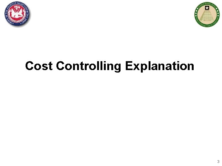 Cost Controlling Explanation 3 