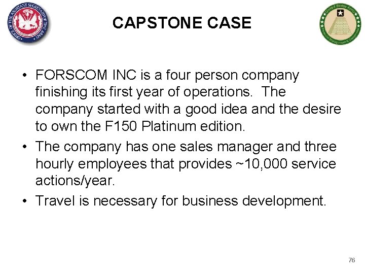 CAPSTONE CASE • FORSCOM INC is a four person company finishing its first year