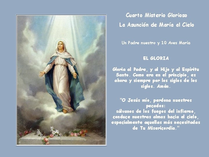 Cuarto Misterio Glorioso La Asunción de María al Cielo Un Padre nuestro y 10