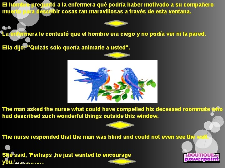 El hombre preguntó a la enfermera qué podría haber motivado a su compañero muerto