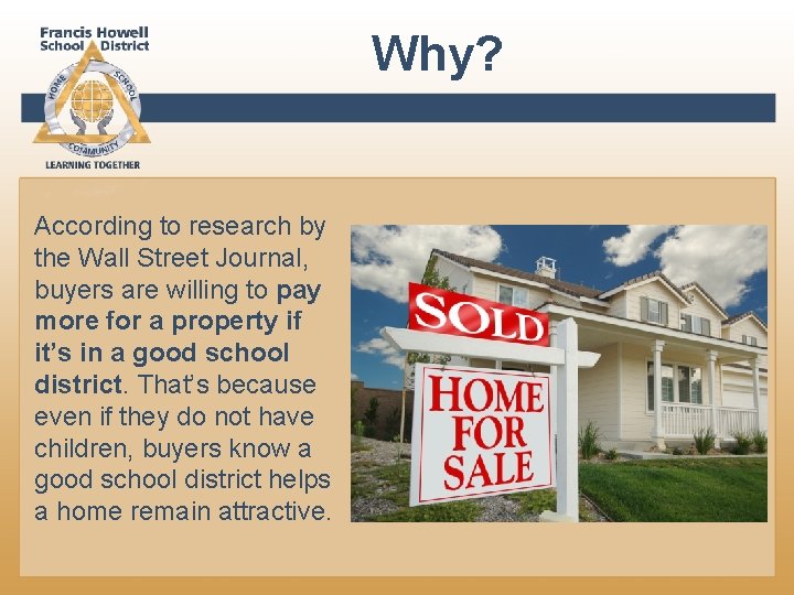 Why? According to research by the Wall Street Journal, buyers are willing to pay