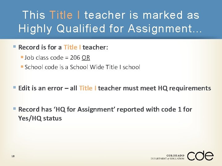 This Title I teacher is marked as Highly Qualified for Assignment… § Record is